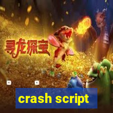 crash script